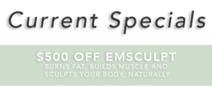 Emsculpt Special, $500 off!